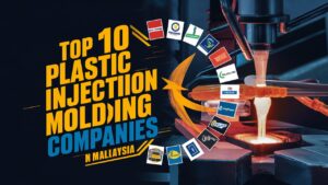 Top 10 Plastic Injection Molding Companies in Malaysia - Baiwe Molding